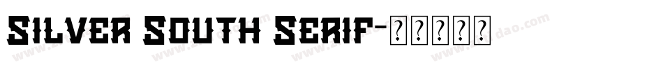 Silver South Serif字体转换